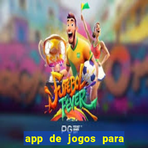 app de jogos para ganhar dinheiro no pix